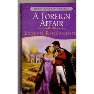 A FOREIGN AFFAIR ROMANCE PAPERBACK SIGNET REGENCY ROMANCE ©2003